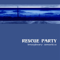 Imaginary America - Rescue Party
