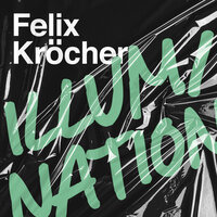 Illumination - Felix Krocher