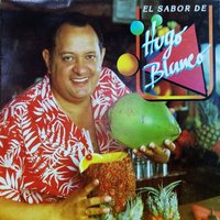 Mañana Vas a Llorar - Hugo Blanco