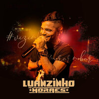 Quem Pegou, Pegou - Luanzinho Moraes