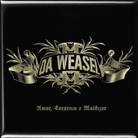 Dialectos Da Ternura - Da Weasel