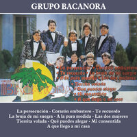 La Persecución - Grupo Bacanora