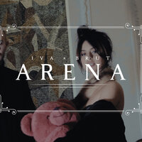 Arena - Iva & Brut