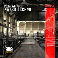 Naked Techno - Philip Whirlpool