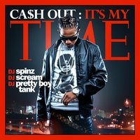 Cashin' Out - Ca$h Out