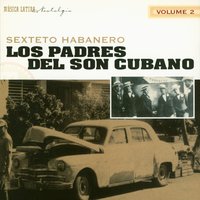 Caballeros, Silencio - Sexteto Habanero