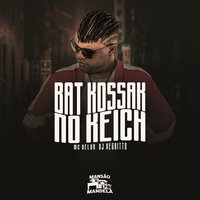 Bat Kossak no Keich - MC Delux & DJ Negritto