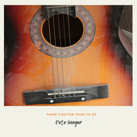 The Dove - Pete Seeger