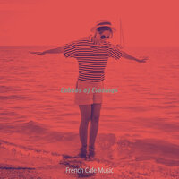 Refined Ambience for Mornings - French Cafe Music