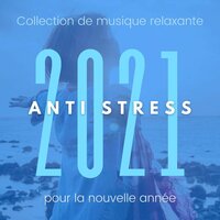 Ambiance positive - Anti Stress