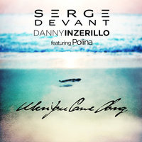 When You Came Along - Serge Devant