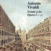Vivaldi: Sonata No. 10 in Si bemolle maggiore, RV 78 - Mario Ferraris, Ermanno Molinaro, Antonio Pocaterra & Mariella Sorelli & Mariella Sorelli & Mario Ferraris & Antonio Pocaterra & Ermanno Molinaro & Антонио Вивальди