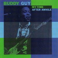 Five Long Years - Buddy Guy