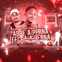 Abre a Perna Fecha a Perna - MC GUIZIN NA VOZ & Trot No Beat