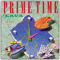 Prime Time - Lava