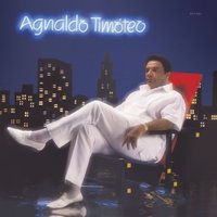 Emoções - Agnaldo Timoteo