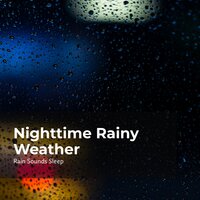 Slumber Deeply in Rain - Rain Sounds Sleep & Rain Spa & Rain Sounds for Relaxation