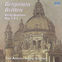 String Quartet No. 3 Op.94: First Movement: Duets - The Alberni String Quartet & Бенджамин Бриттен