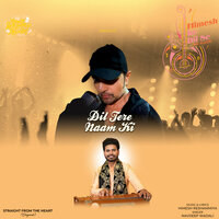 Dil Tere Naam Ki - Navdeep Wadali & Himesh Reshammiya