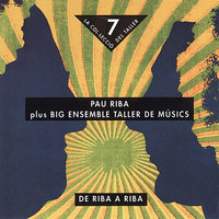 El meu àngel - Pau Riba & Big Ensemble Taller de Músics
