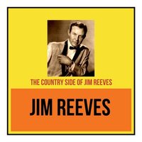 When Two Worlds Collide - Jim Reeves