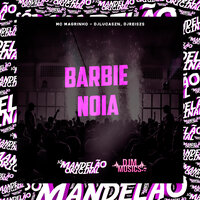 Barbie Noia - Mc Magrinho & DJ Lucas ZN & DJ REIS ZS