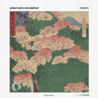 Arigato - Yokomeshi & Wänderlost & Disruptive LoFi