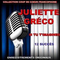 Le temps des cacahuètes - Juliette Gréco