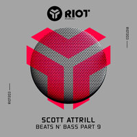 Beats N Bass Part 9 - Scott Attrill