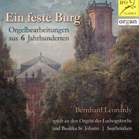 Musae Sioniae, Theil 7: CCXLI. Ein feste Burg ist unser Gott - Bernhard Leonardy & Михаэль Преториус