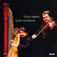Keman ve Arp İçin No.1 Do Minör Sonat (Bölüm 1) - Cihat Aşkın & Cihat Aşkın - Çağatay Akyol & Çagatay Akyol & Луи Шпор