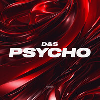 Psycho - D&S