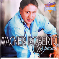 Fidelidade - Wagner Roberto & Louvor Eterno