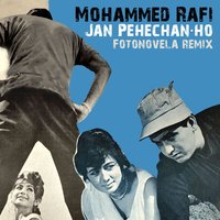Jan Pehechan-Ho - Mohammed Rafi & Fotonovela