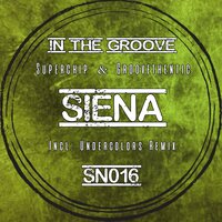 In The Groove - Superchip & Groovethentic & Undercolors