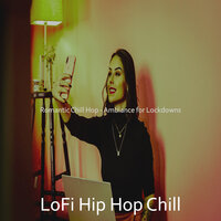 Chill-hop Soundtrack for Quarantine - LoFi Hip Hop Chill