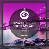 Keep My Soul - Edvard Hunger