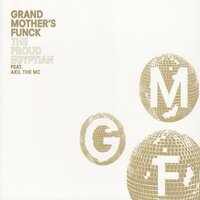 Party All Night - GMF - Grand Mother's Funck
