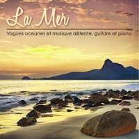 Musique très relaxante - Détente et Relaxation
