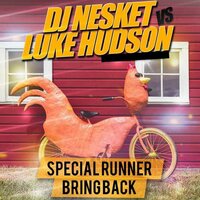 SPECIAL RUNNER - DJ Nesket & Luke Hudson