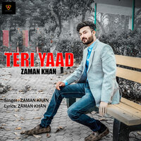 Teri Yaad - Zaman khan