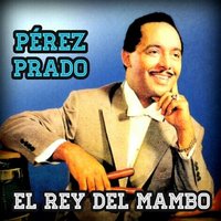 Quién Será - Perez Prado