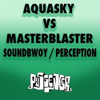 Soundbwoy - Aquasky & Masterblaster