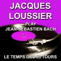 Aria - Jacques Loussier & Johann Sebastian Bach