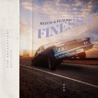 Finessa - Reeco & flacko