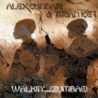 Walkin'...(Zumbae) - Alex Cundari & Brian Ice & Eddy Mi Ami