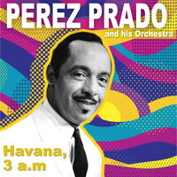 Besame Mucho - Perez Prado and his Orchestra