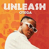 Unleash - OTÈGA
