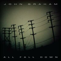 All Fall Down - John Graham & Sonority