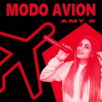 Modo Avión - Amy G